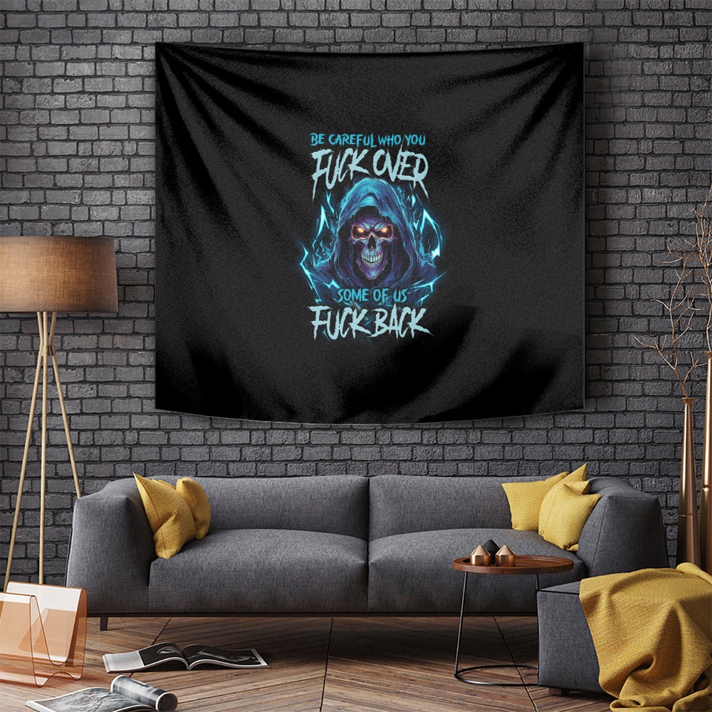Be Careful Who You Fuck Over Soem Of Us Fuck Back Tumbler With Handle TS04
