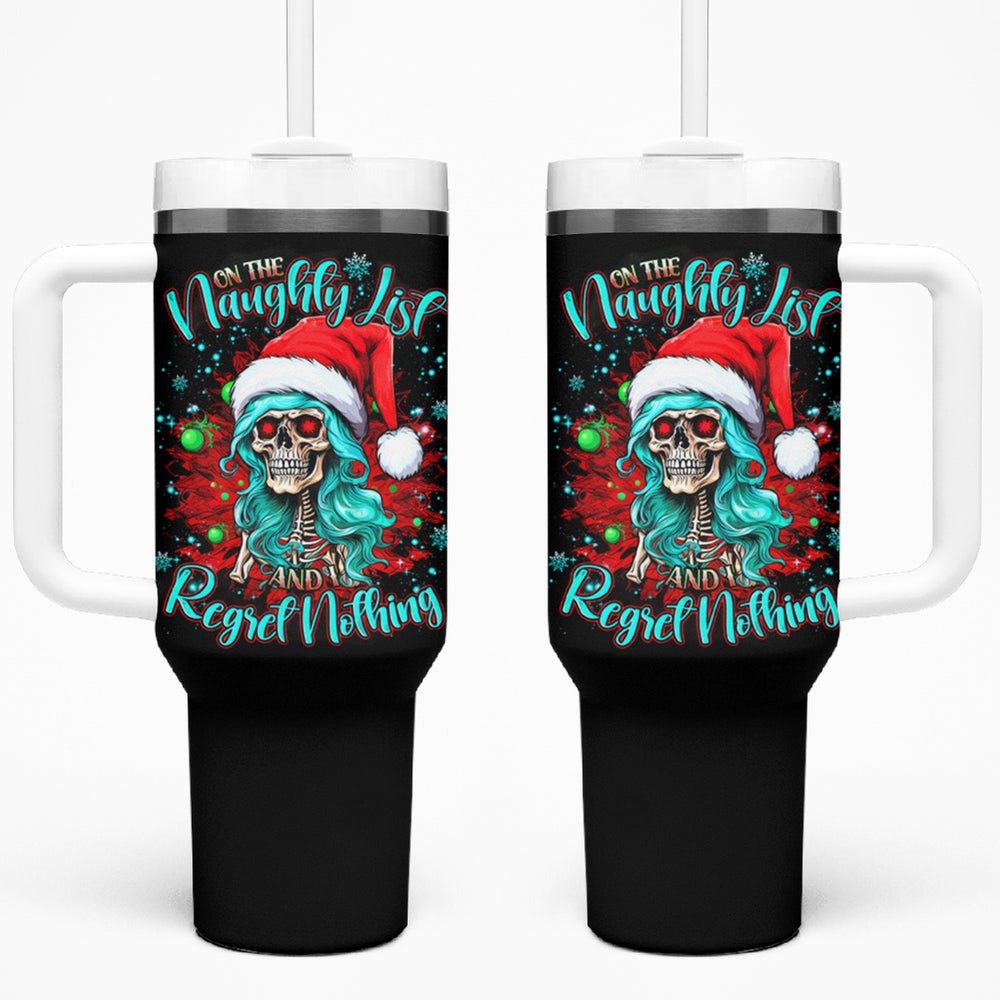 Christmas Skull Lady Tumbler With Handle On The Naughty List I Regret Nothing DT01 Christmas Skull Lady Tumbler With Handle On The Naughty List I Regret Nothing DT01