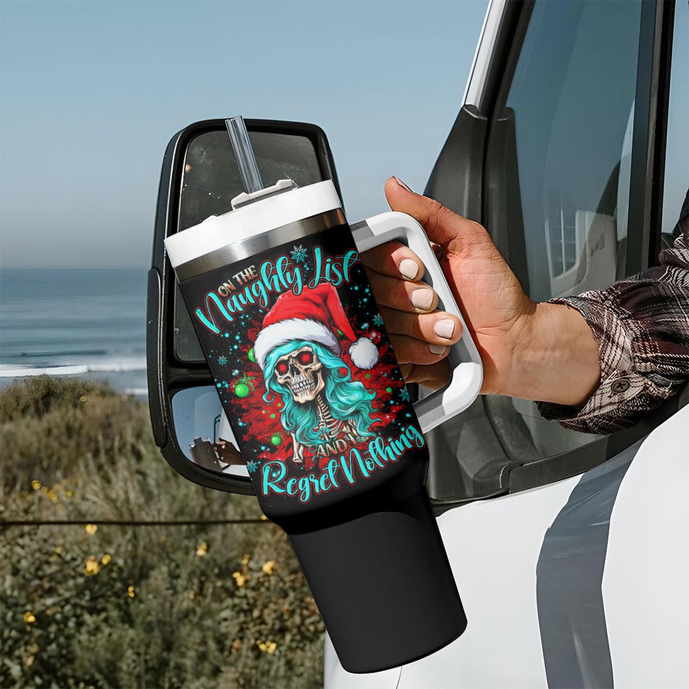 Christmas Skull Lady Tumbler With Handle On The Naughty List I Regret Nothing DT01 Christmas Skull Lady Tumbler With Handle On The Naughty List I Regret Nothing DT01
