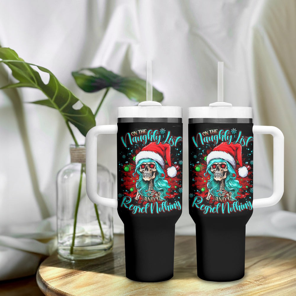 Christmas Skull Lady Tumbler With Handle On The Naughty List I Regret Nothing DT01 Christmas Skull Lady Tumbler With Handle On The Naughty List I Regret Nothing DT01