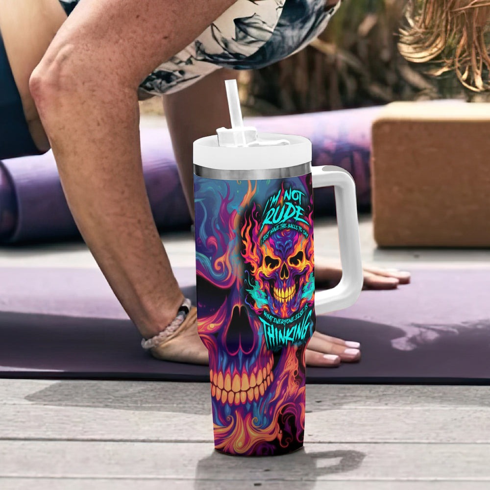 Colorful Fire Skull Tumbler With Handle I'm not rude i just have the balls to say what everyone else is Thingking TS04