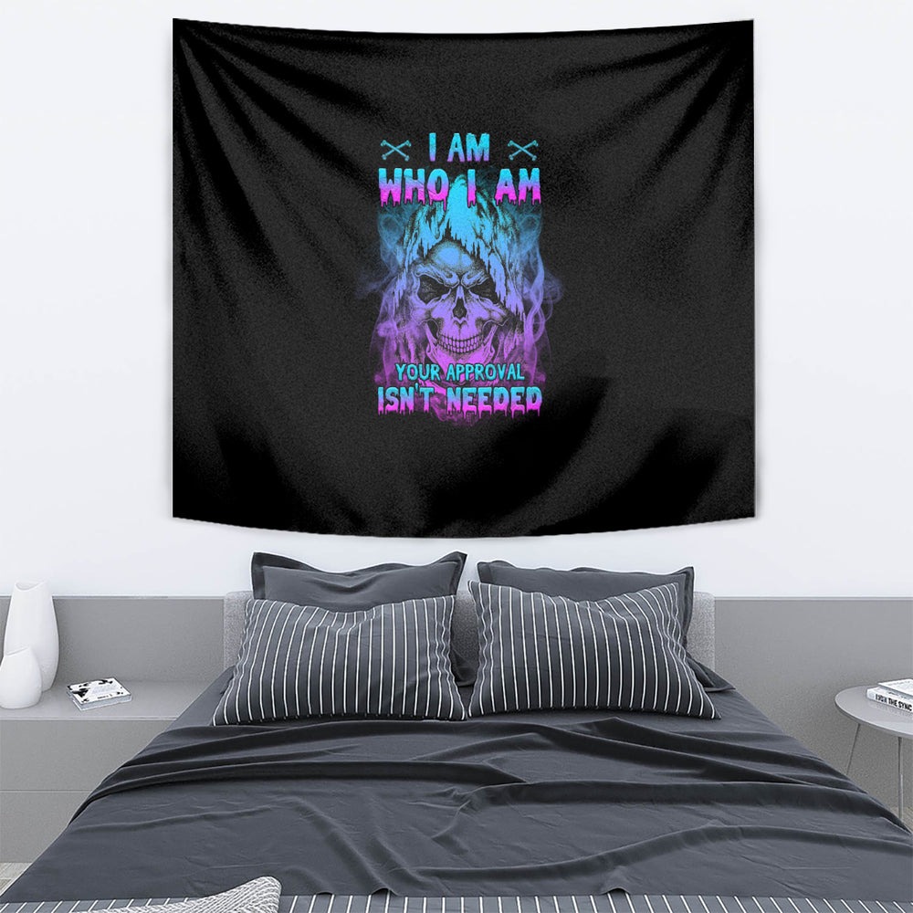 I Am Who I Am Your Approval Isn't Needed Tapestry TS04 I Am Who I Am Your Approval Isn't Needed Tapestry TS04