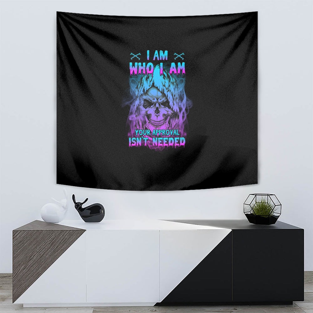 I Am Who I Am Your Approval Isn't Needed Tapestry TS04 I Am Who I Am Your Approval Isn't Needed Tapestry TS04