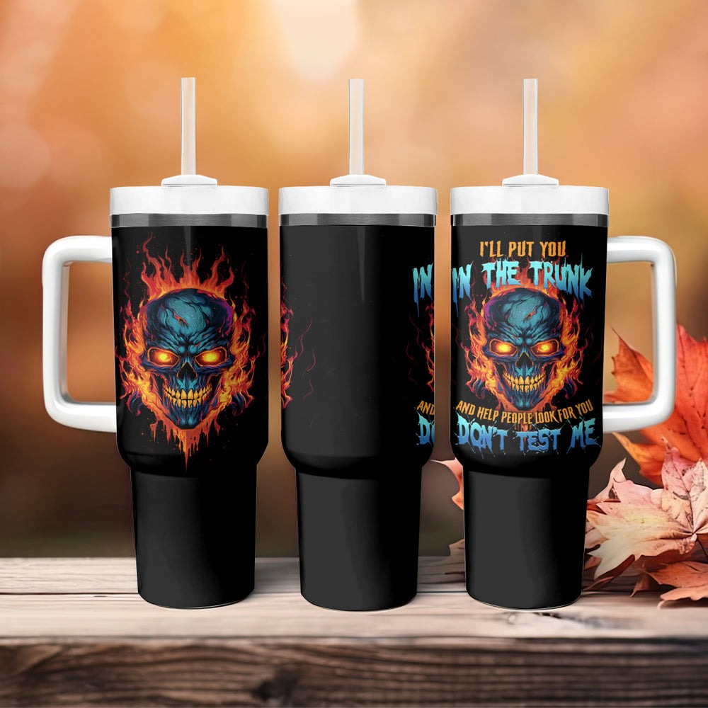 I'll Put You In The Trunk Tumbler With Handle TS04 I'll Put You In The Trunk Tumbler With Handle TS04