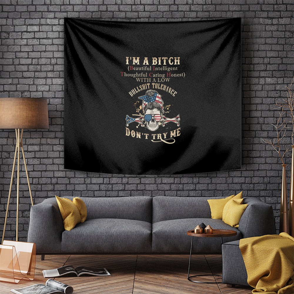 I'm A B Don't Try Me Tapestry TS04