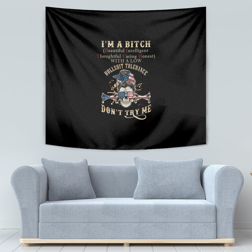 I'm A B Don't Try Me Tapestry TS04