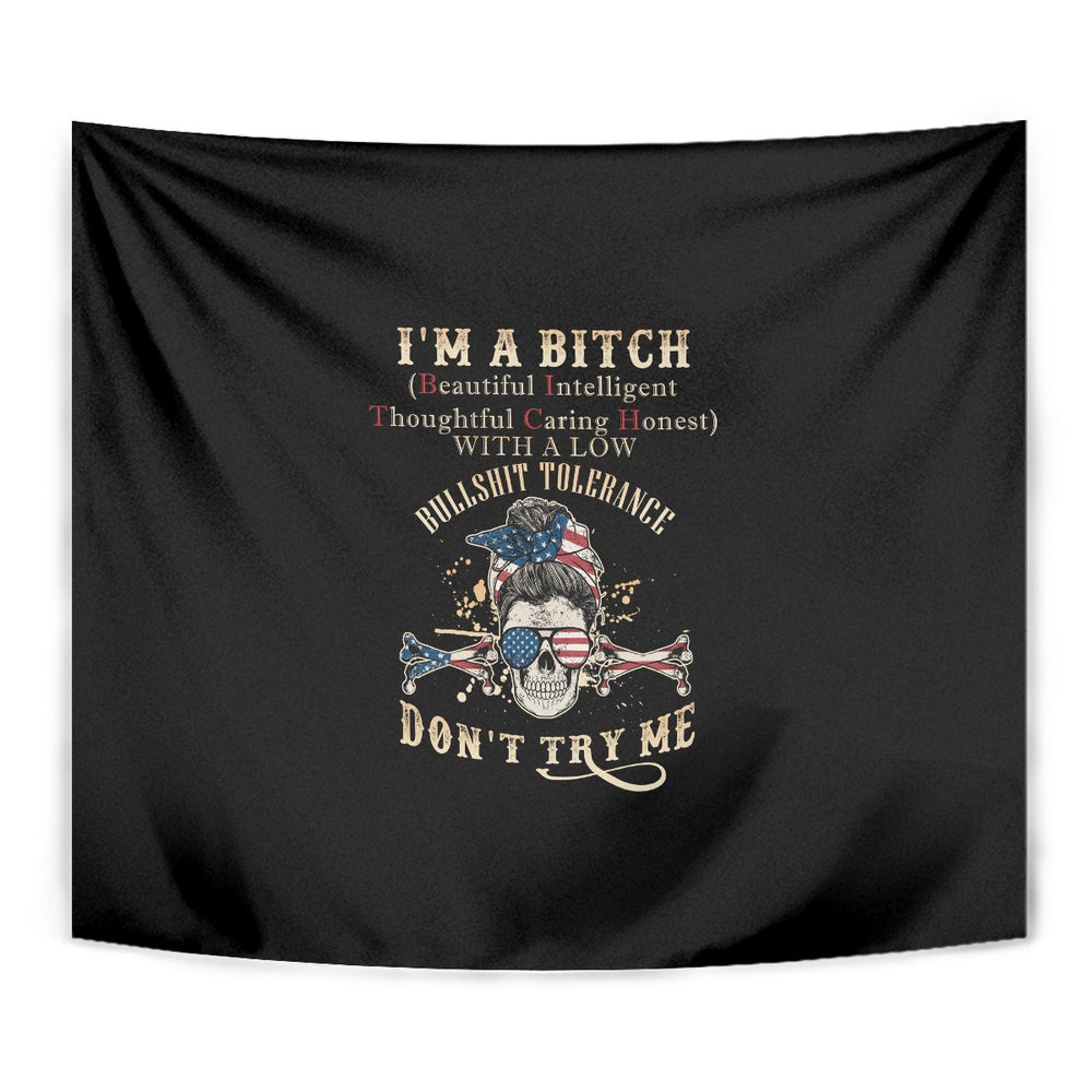 I'm A B Don't Try Me Tapestry TS04