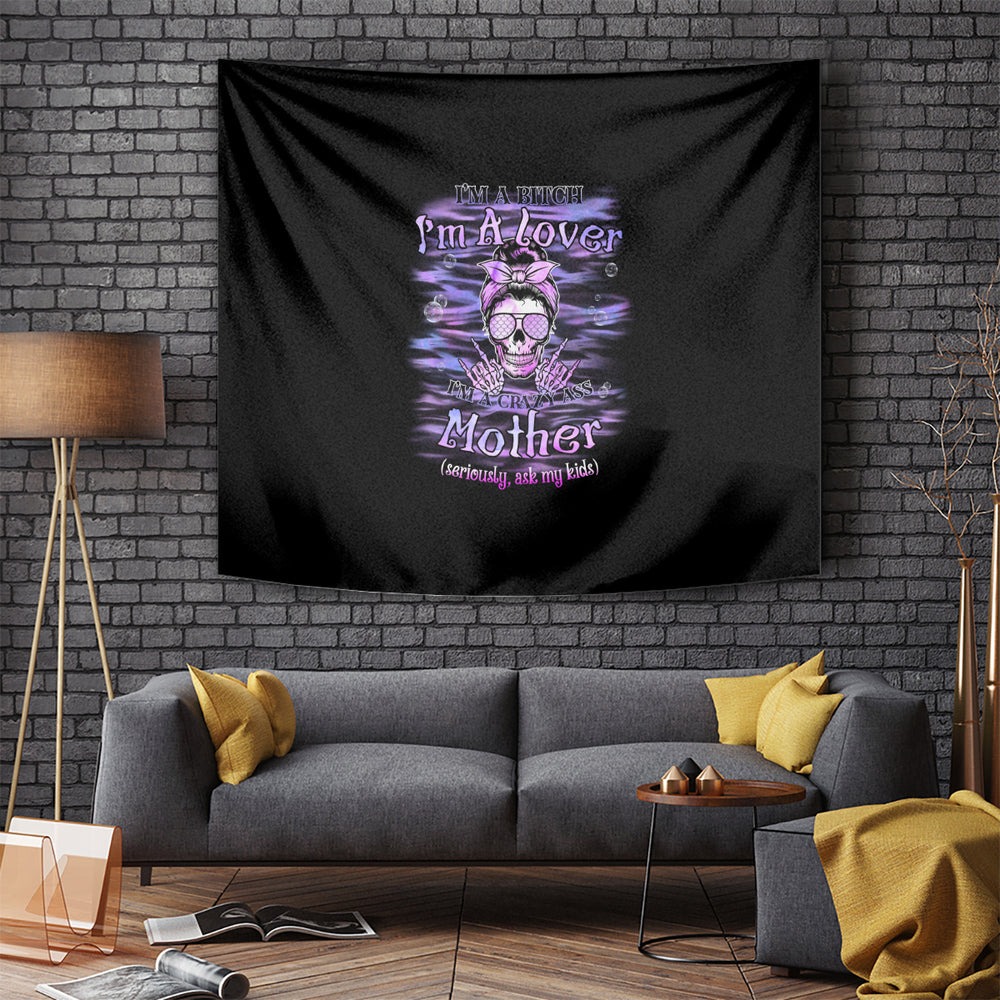 I'm A B I'm A Lover I'm A Crazy Mother Tapestry TS04