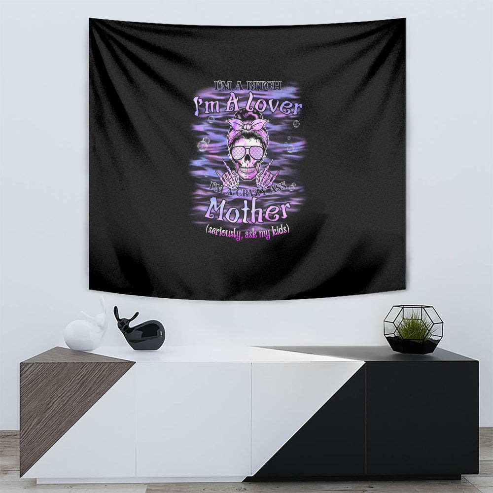 I'm A B I'm A Lover I'm A Crazy Mother Tapestry TS04