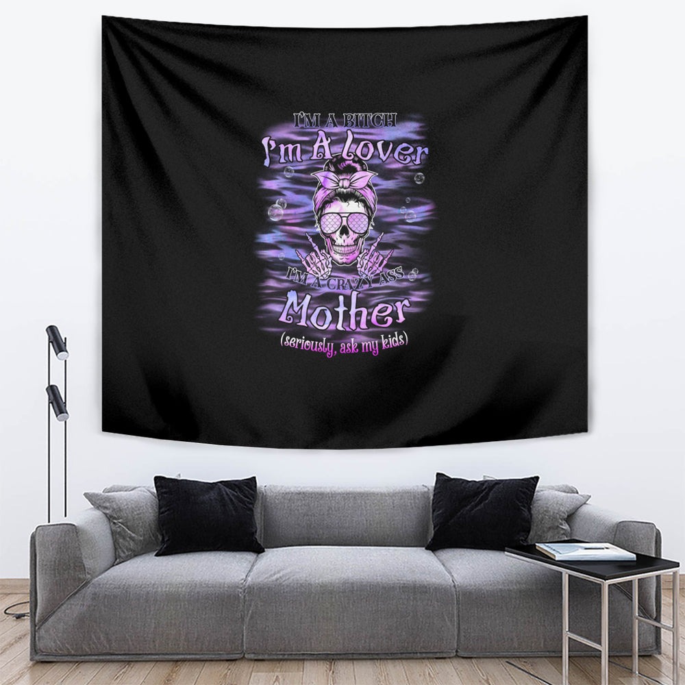 I'm A B I'm A Lover I'm A Crazy Mother Tapestry TS04