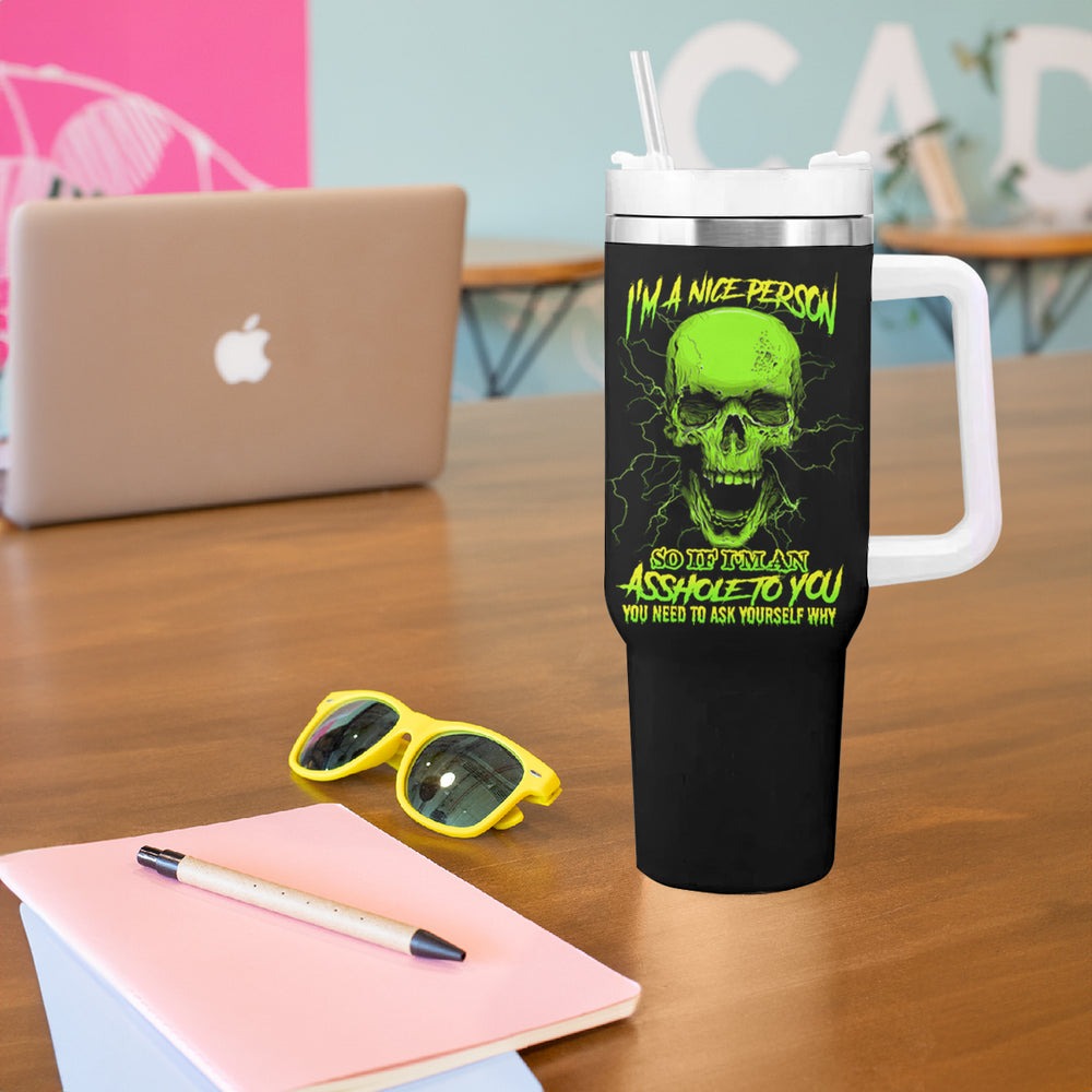 I'm A Nice Person Skull Tumbler With Handle TS04 I'm A Nice Person Skull Tumbler With Handle TS04