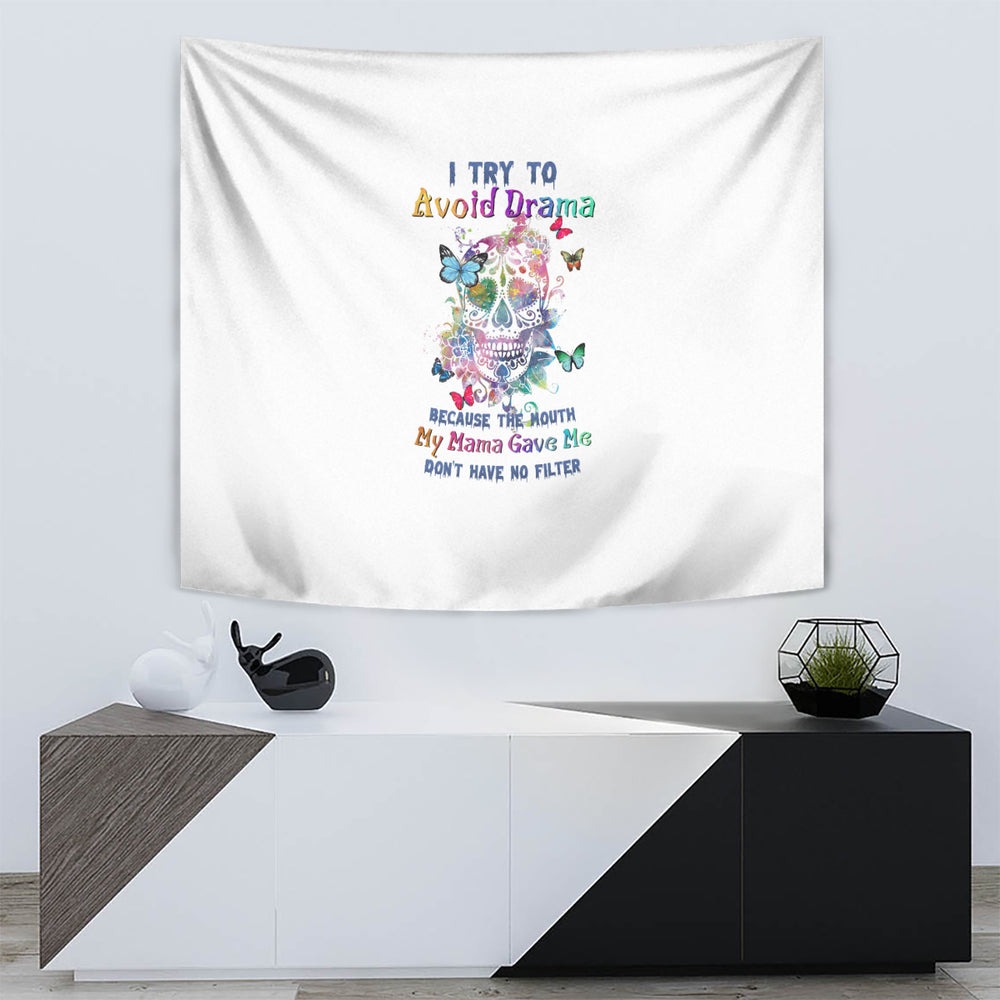 I Try To Avoid Drama Sugar Skull Colorful Tapestry TS04
