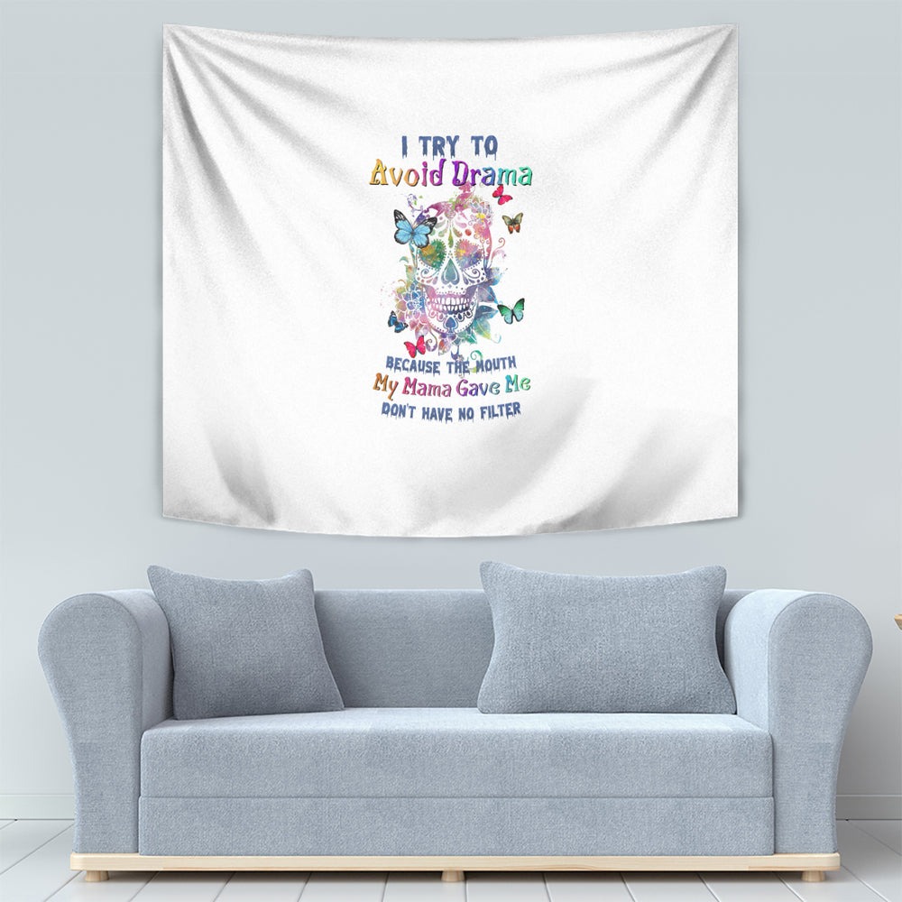 I Try To Avoid Drama Sugar Skull Colorful Tapestry TS04