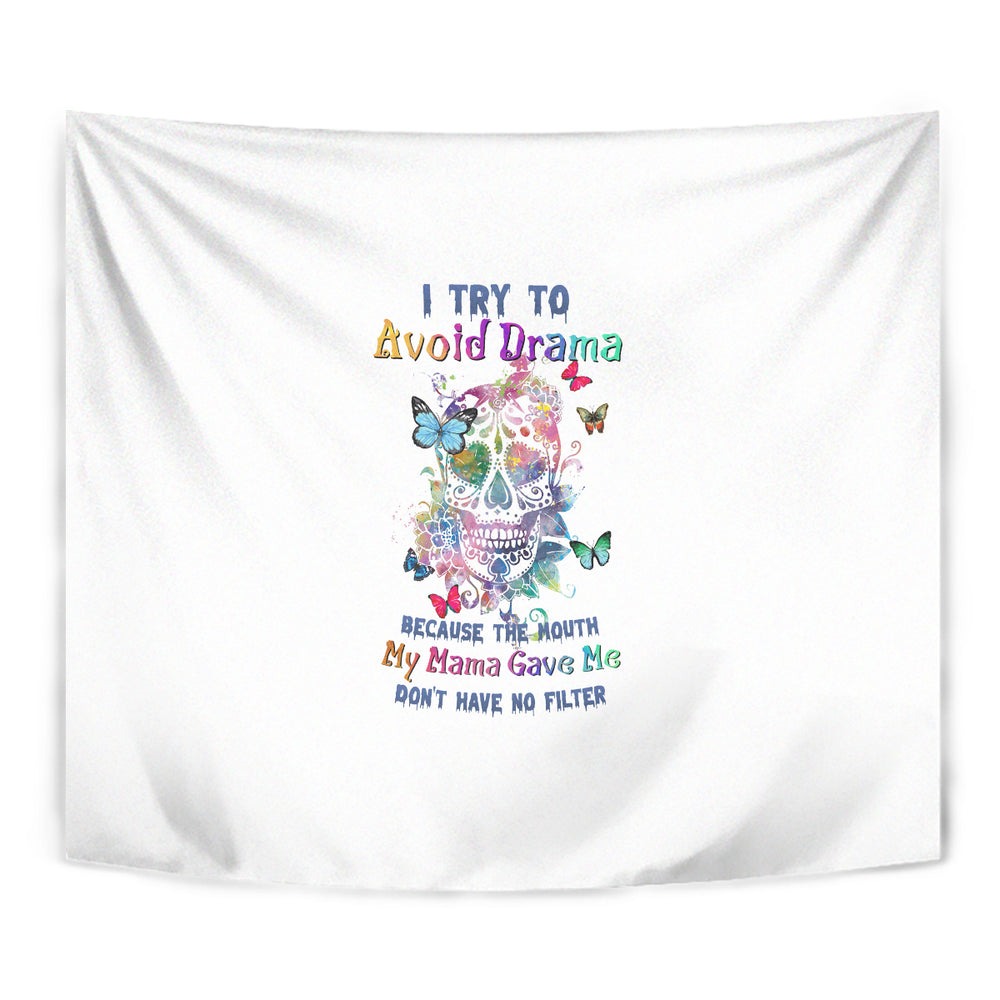 I Try To Avoid Drama Sugar Skull Colorful Tapestry TS04