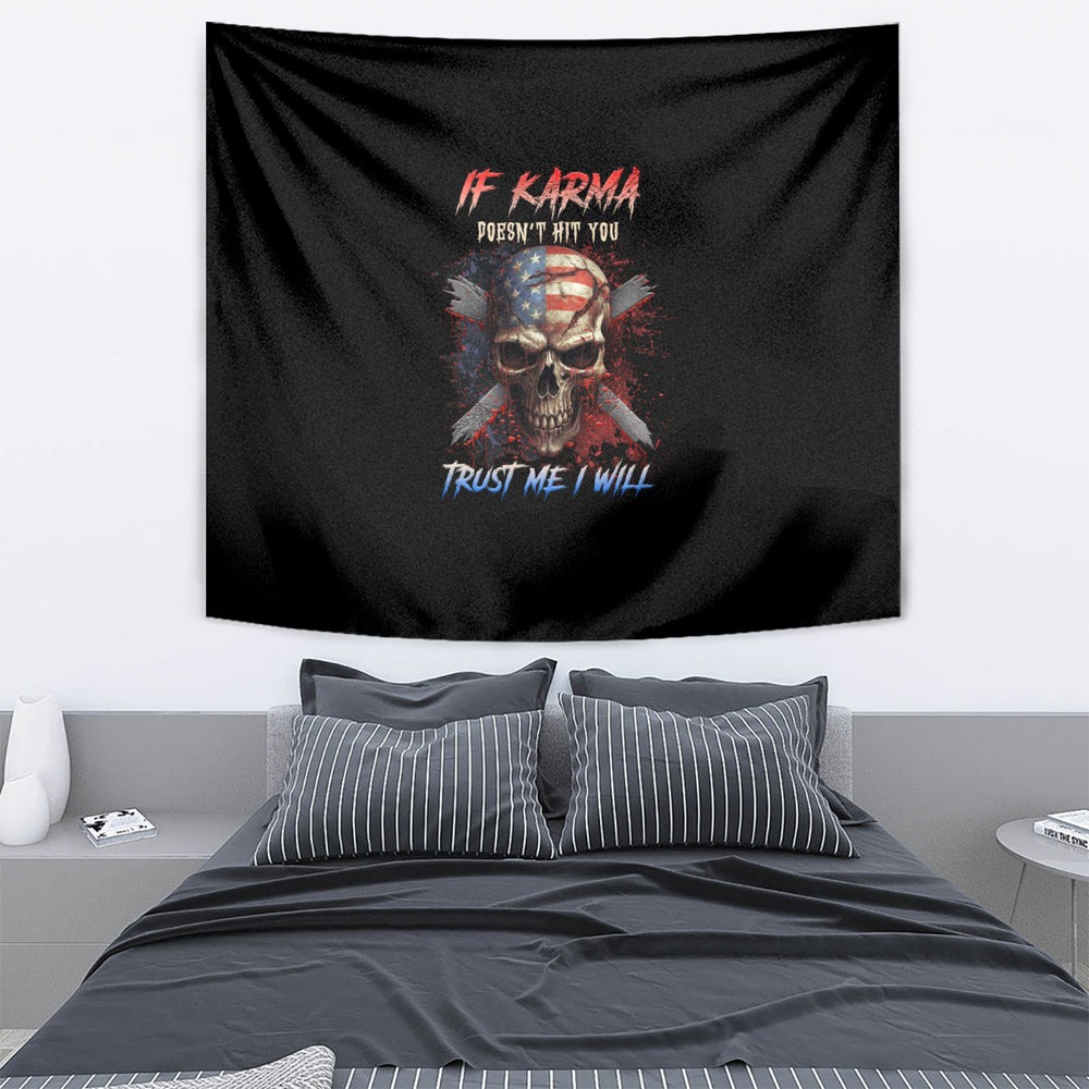 If Karma Doesn't Hit You Trust Me I Will Tapestry TS04