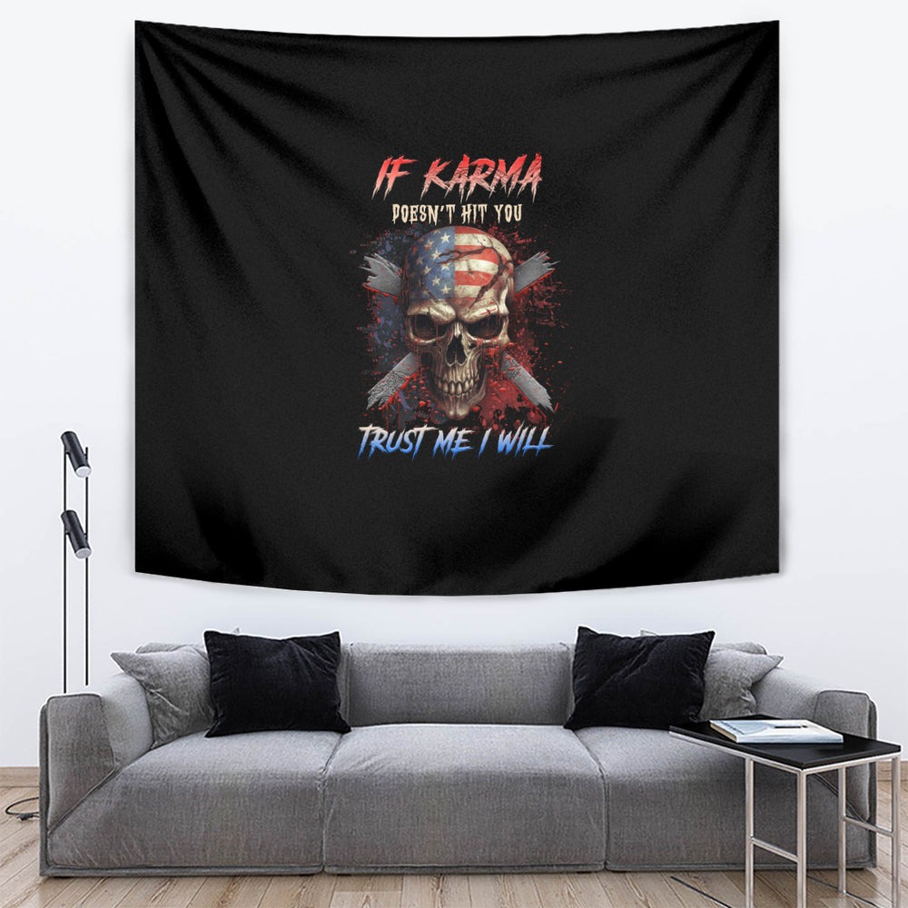 If Karma Doesn't Hit You Trust Me I Will Tapestry TS04