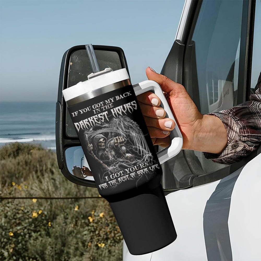 If You Got My Back In The Darkest Hours Tumbler With Handle TS04