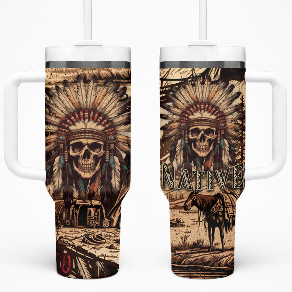 Native American Skull Tumbler With Handle American History Begins With Native History TS04 Native American Skull Tumbler With Handle American History Begins With Native History TS04
