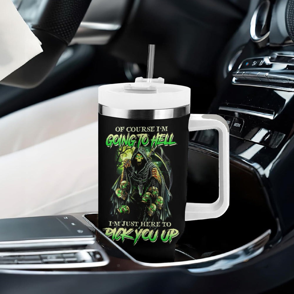 Of Course I'm Going To Hell Skull Pumpkin Halloween Tumbler With Handle TS04