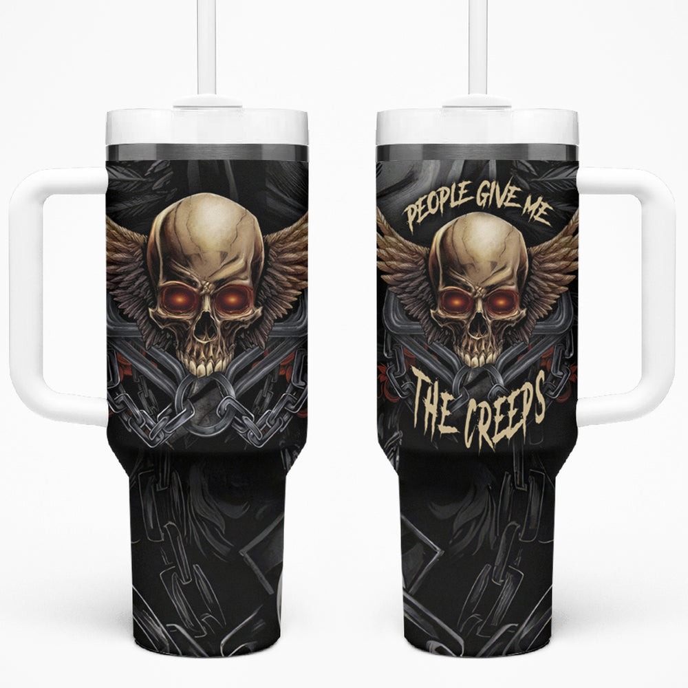 People Give Me The Creep Tumbler With Handle TS04 People Give Me The Creep Tumbler With Handle TS04