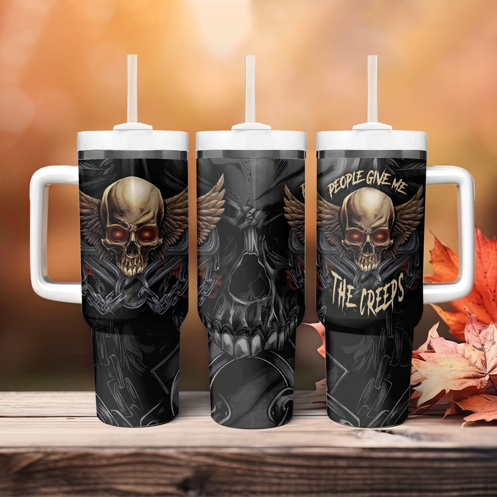 People Give Me The Creep Tumbler With Handle TS04 People Give Me The Creep Tumbler With Handle TS04