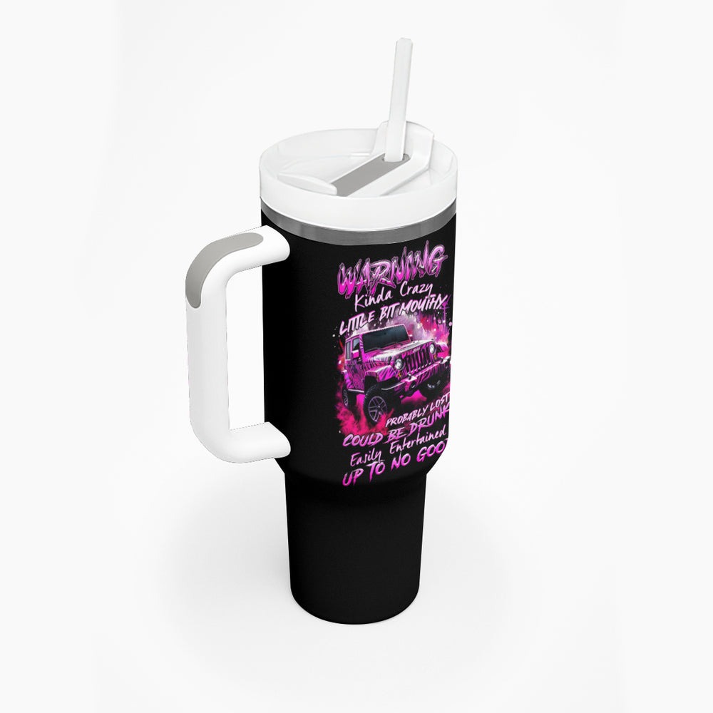 Pink Tiger Jeep Tumbler With Handle Warning Kinda Crazy Little Bit Mouthy Probably Lost Could Be Drunk Easily Entertained Up To No Good DT01 Pink Tiger Jeep Tumbler With Handle Warning Kinda Crazy Little Bit Mouthy Probably Lost Could Be Drunk Easily Entertained Up To No Good DT01