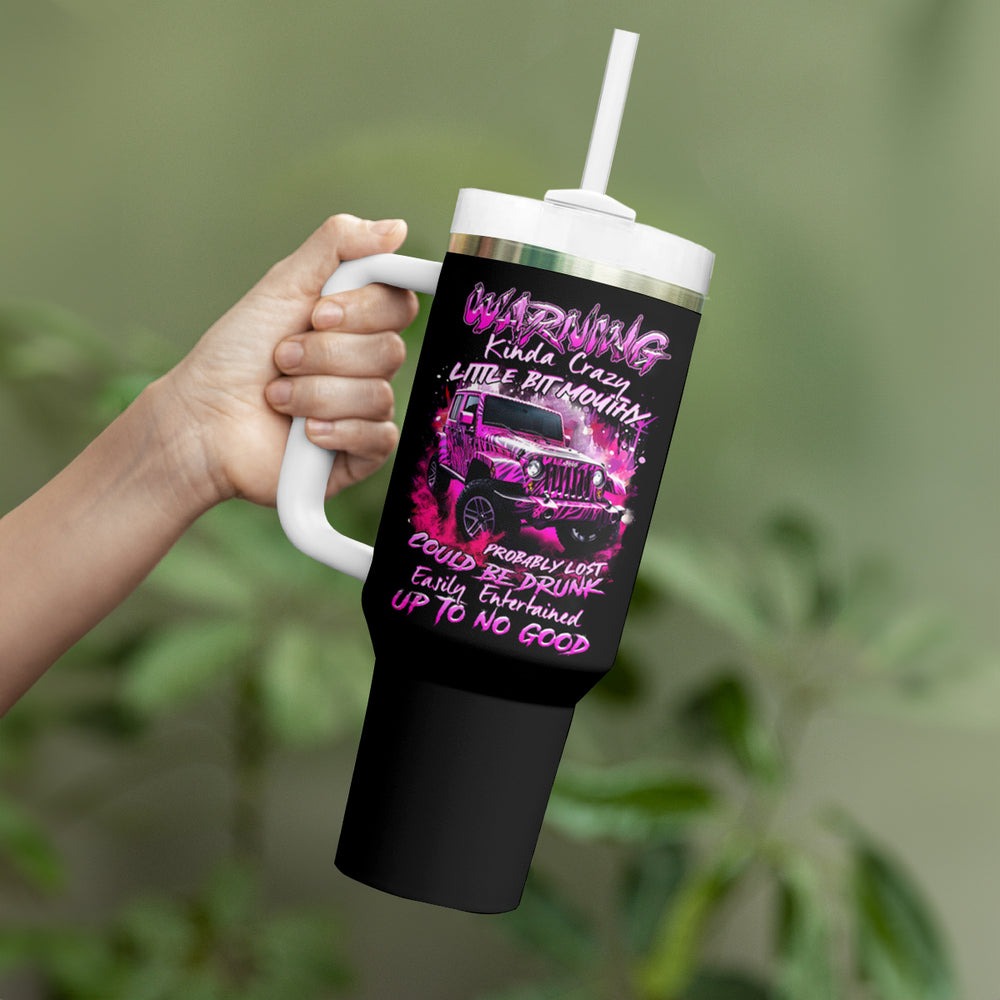 Pink Tiger Jeep Tumbler With Handle Warning Kinda Crazy Little Bit Mouthy Probably Lost Could Be Drunk Easily Entertained Up To No Good DT01 Pink Tiger Jeep Tumbler With Handle Warning Kinda Crazy Little Bit Mouthy Probably Lost Could Be Drunk Easily Entertained Up To No Good DT01