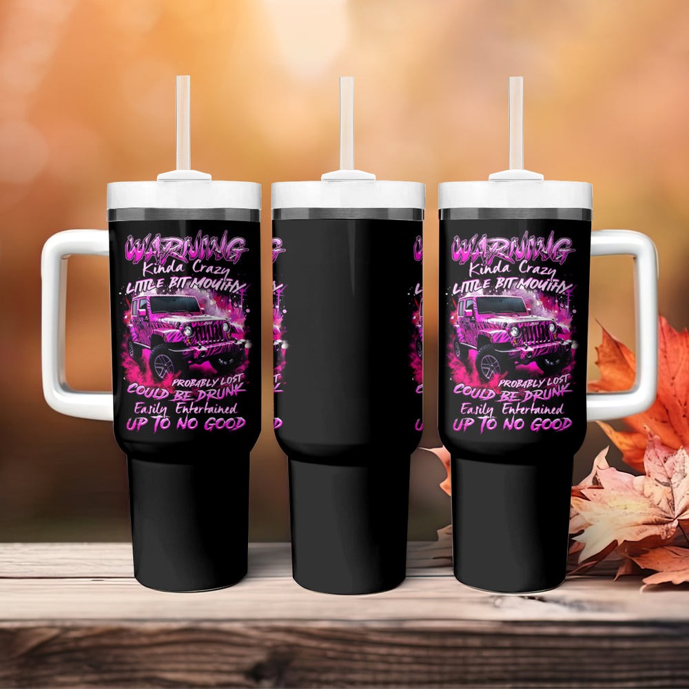 Pink Tiger Jeep Tumbler With Handle Warning Kinda Crazy Little Bit Mouthy Probably Lost Could Be Drunk Easily Entertained Up To No Good DT01 Pink Tiger Jeep Tumbler With Handle Warning Kinda Crazy Little Bit Mouthy Probably Lost Could Be Drunk Easily Entertained Up To No Good DT01