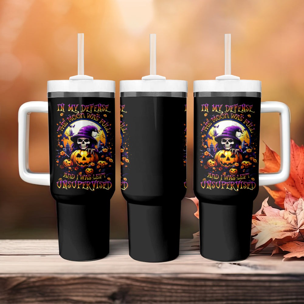 Pumpkin Witch Skull Tumbler With Handle In My Defense The Moon Was Full And I Was Left Unsupervided DT01 Pumpkin Witch Skull Tumbler With Handle In My Defense The Moon Was Full And I Was Left Unsupervided DT01