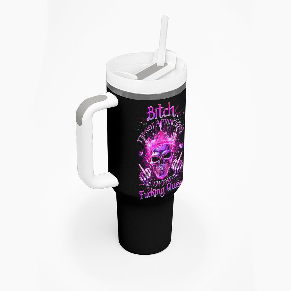 Queen Skull Tumbler With Handle Bitch I'm Not A Princess I'm The Fucking Queen DT01 Queen Skull Tumbler With Handle Bitch I'm Not A Princess I'm The Fucking Queen DT01