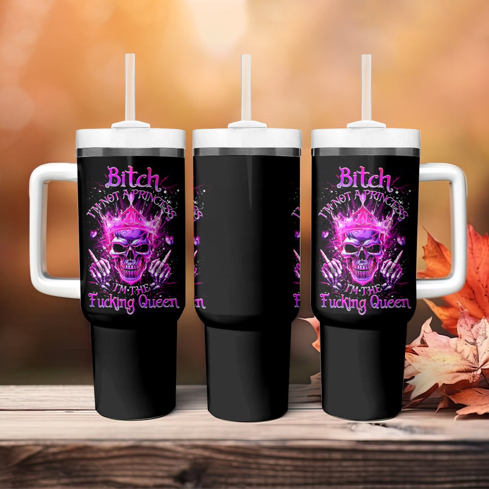 Queen Skull Tumbler With Handle Bitch I'm Not A Princess I'm The Fucking Queen DT01 Queen Skull Tumbler With Handle Bitch I'm Not A Princess I'm The Fucking Queen DT01
