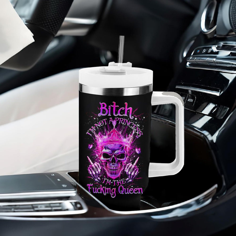 Queen Skull Tumbler With Handle Bitch I'm Not A Princess I'm The Fucking Queen DT01 Queen Skull Tumbler With Handle Bitch I'm Not A Princess I'm The Fucking Queen DT01