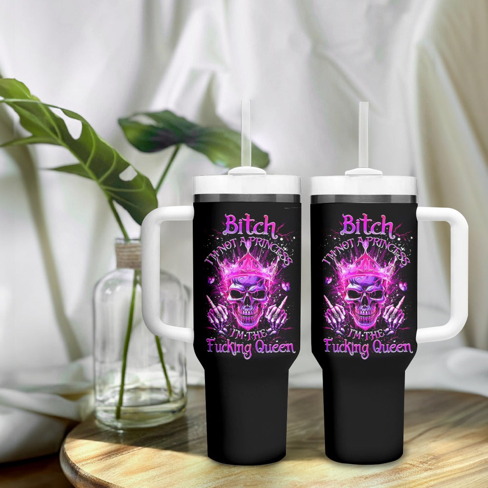 Queen Skull Tumbler With Handle Bitch I'm Not A Princess I'm The Fucking Queen DT01 Queen Skull Tumbler With Handle Bitch I'm Not A Princess I'm The Fucking Queen DT01