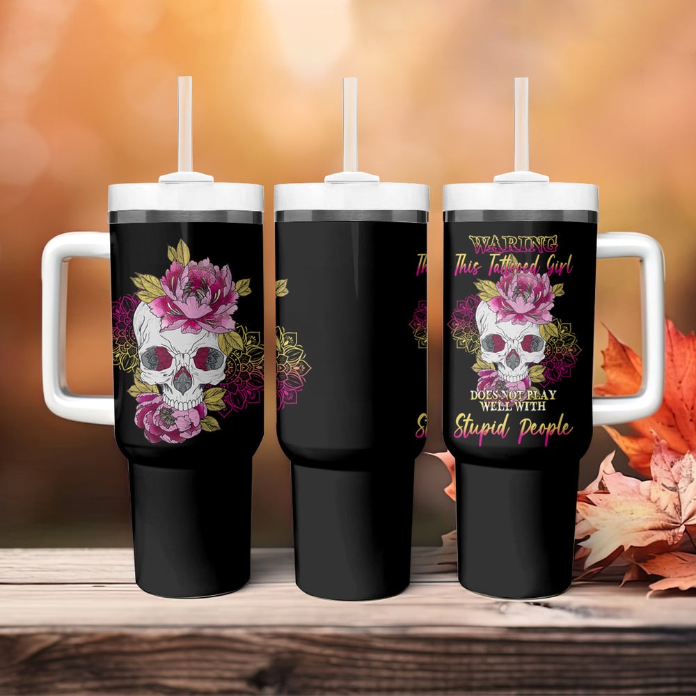 Warning This Tattooed Girl Tumbler With Handle TS04 Warning This Tattooed Girl Tumbler With Handle TS04