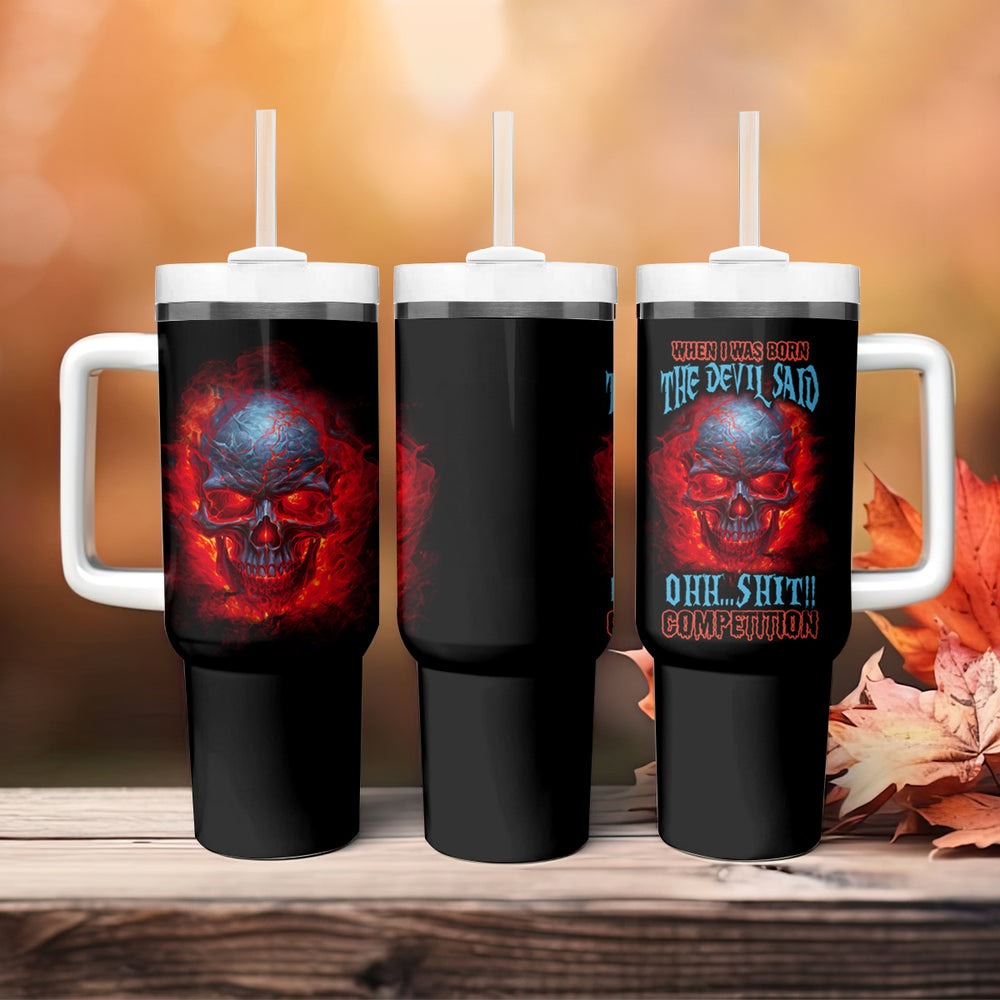 When I Was Born Fire Skull Tumbler With Handle TS04