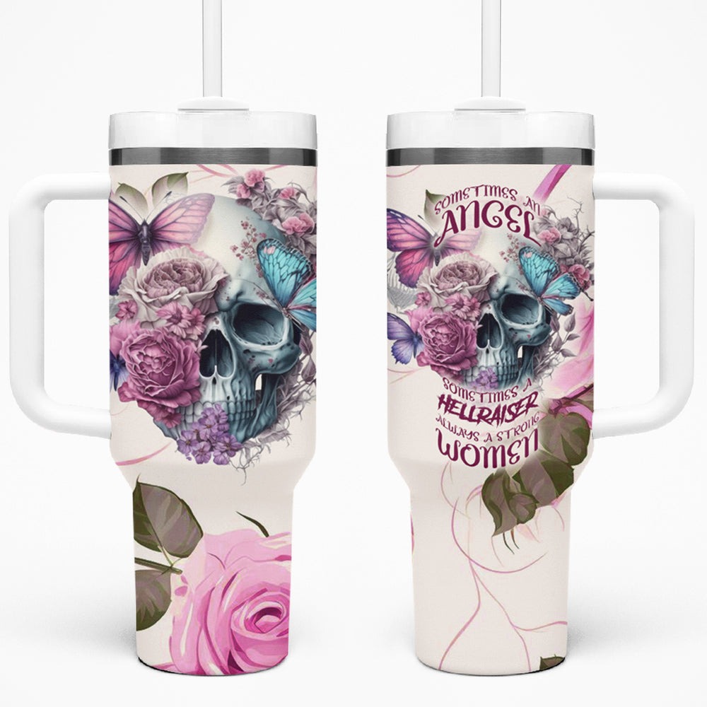 Women Skull Tumbler With Handle Some Time An Angel Hellraiser Always A Strong Women TS04 Women Skull Tumbler With Handle Some Time An Angel Hellraiser Always A Strong Women TS04