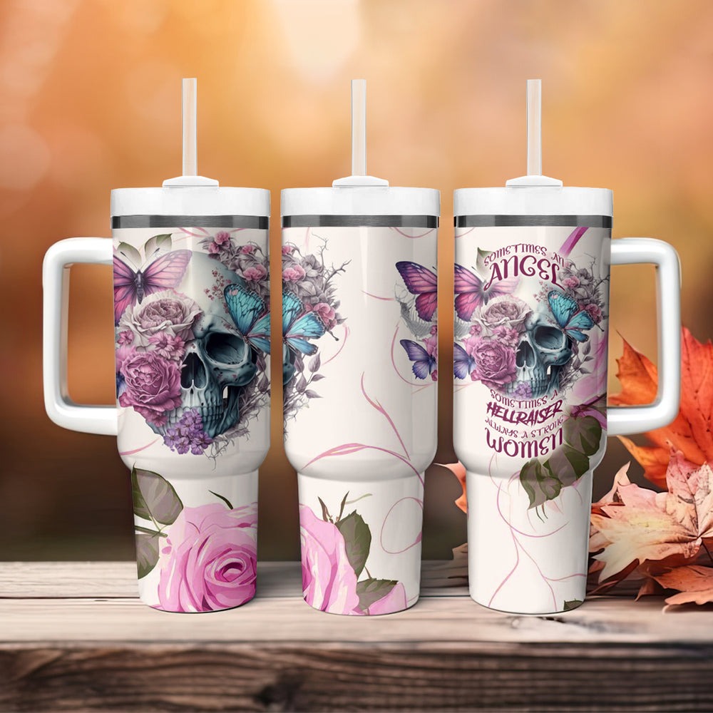 Women Skull Tumbler With Handle Some Time An Angel Hellraiser Always A Strong Women TS04 Women Skull Tumbler With Handle Some Time An Angel Hellraiser Always A Strong Women TS04