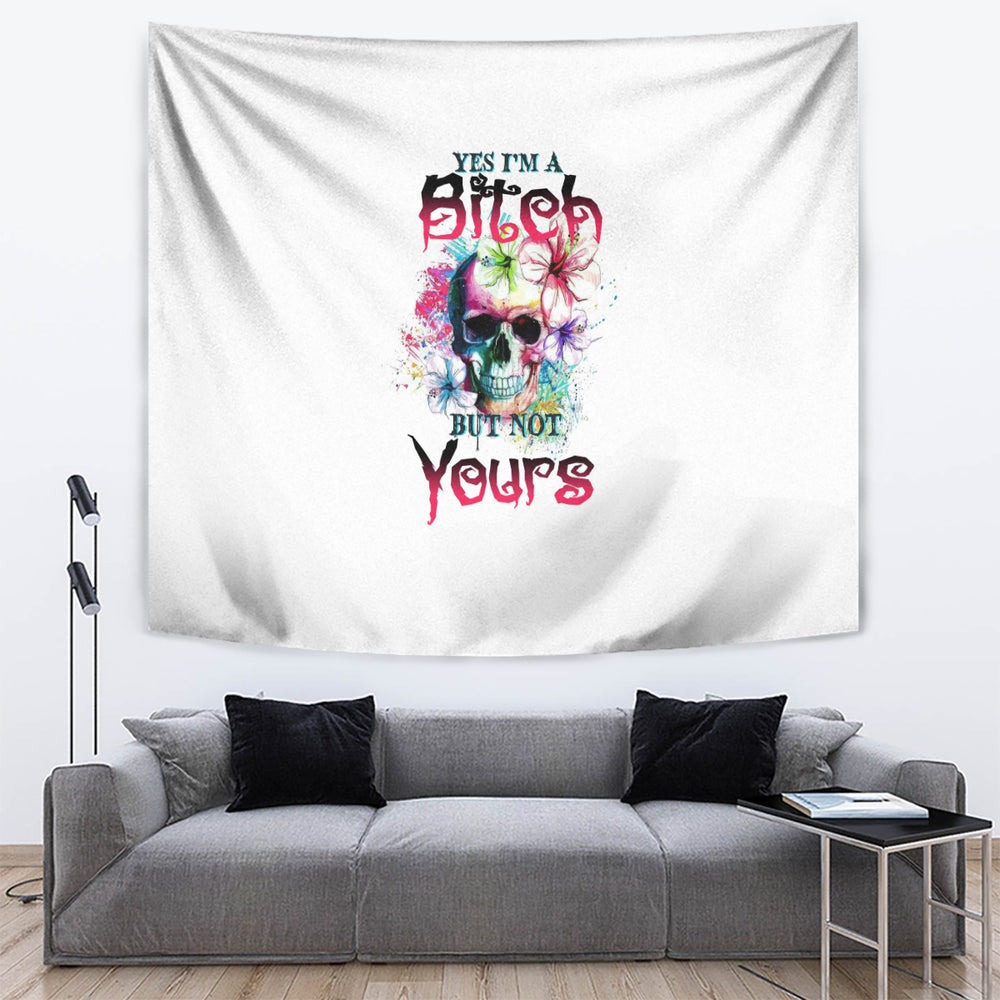 Yes I'm A B But Not Yours Tapestry TS04
