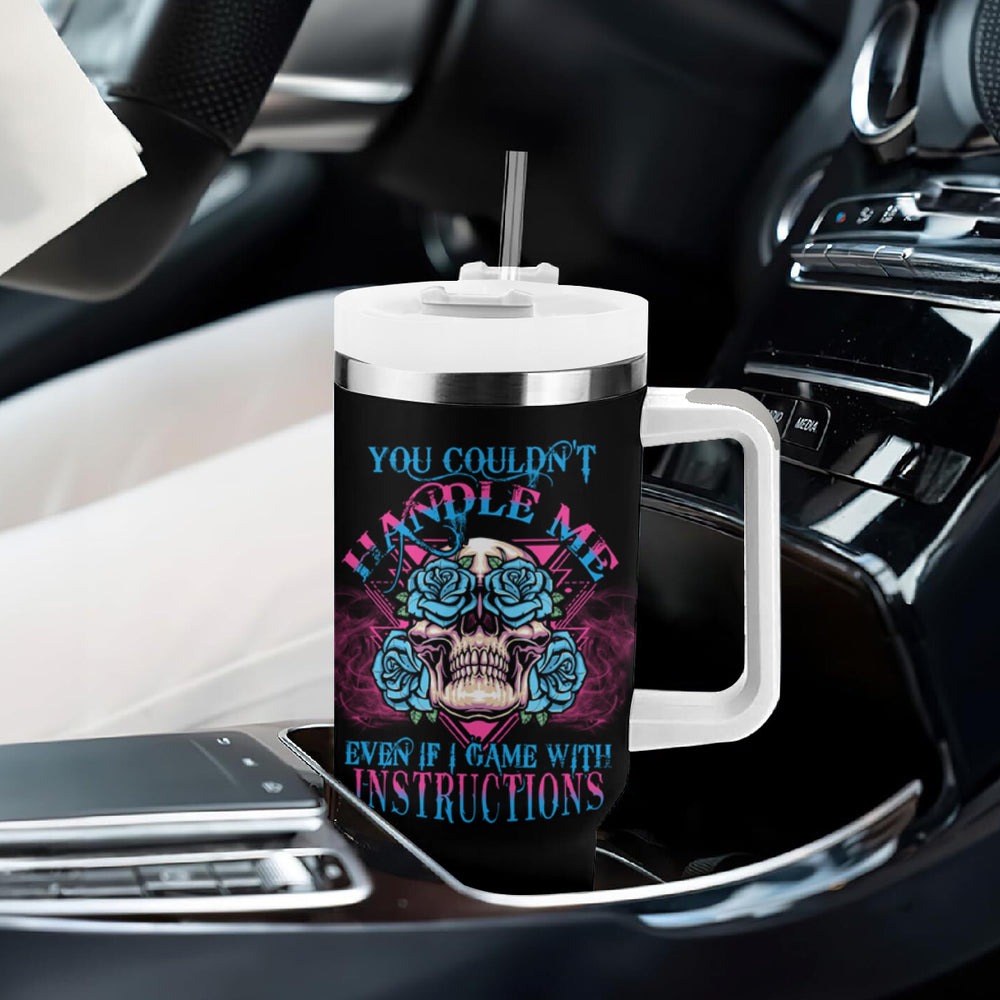 You Couldn't Handle Me Triangle Skull Tumbler With Handle TS04 You Couldn't Handle Me Triangle Skull Tumbler With Handle TS04
